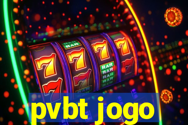 pvbt jogo